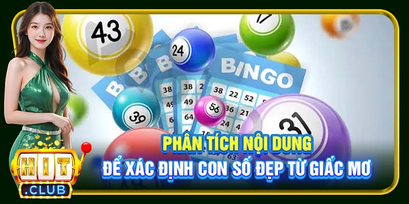 Phân tích nội dung để xác định con số đẹp từ giấc mơ